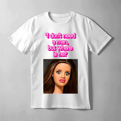 I Don't Need A Man T-shirt