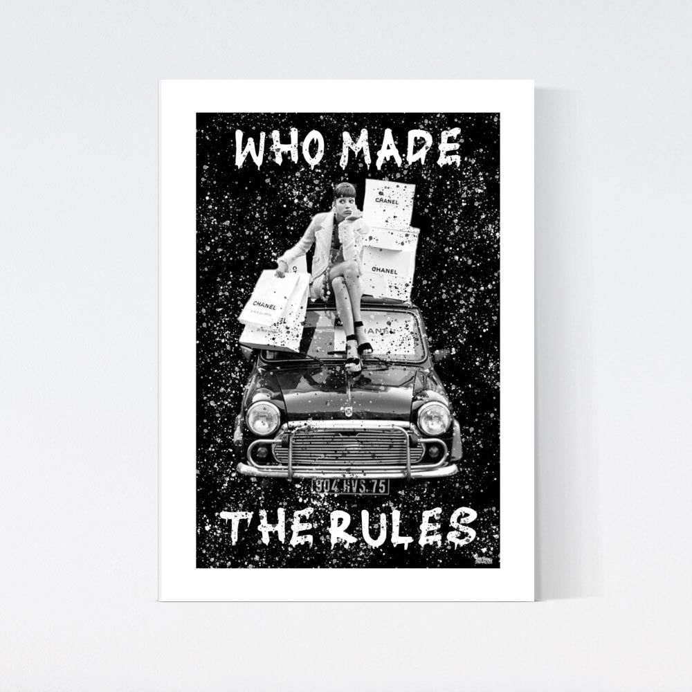 Who Made The Rules Poster