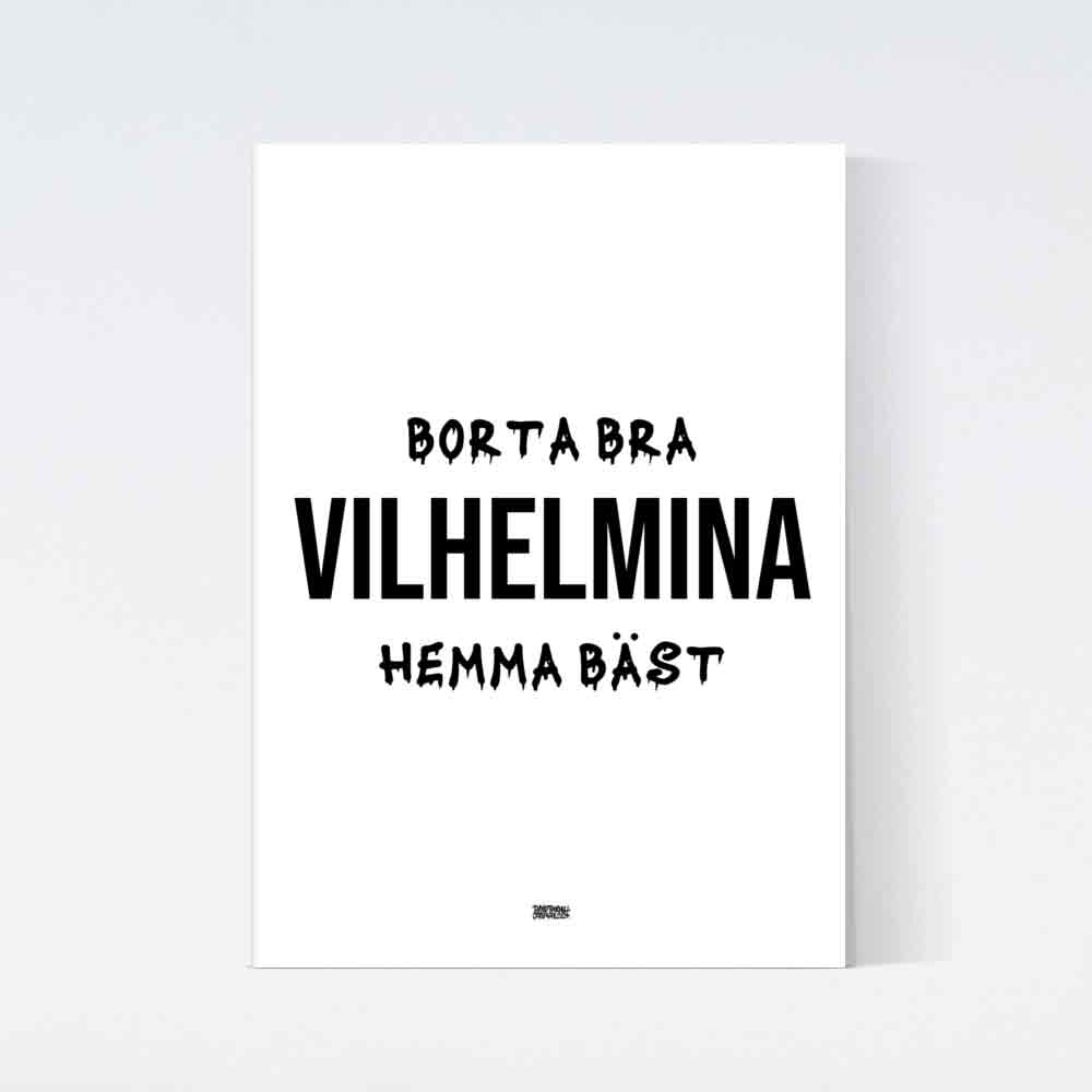 Vilhelmina Hemma Bäst Poster