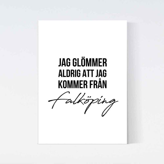 Jag Glömmer Aldrig Falköping Poster