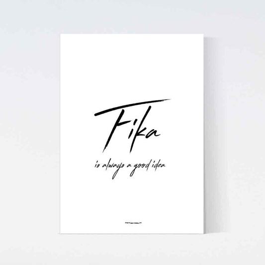 Fika Always Good Idea Poster