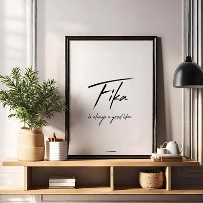 Fika Always Good Idea Poster