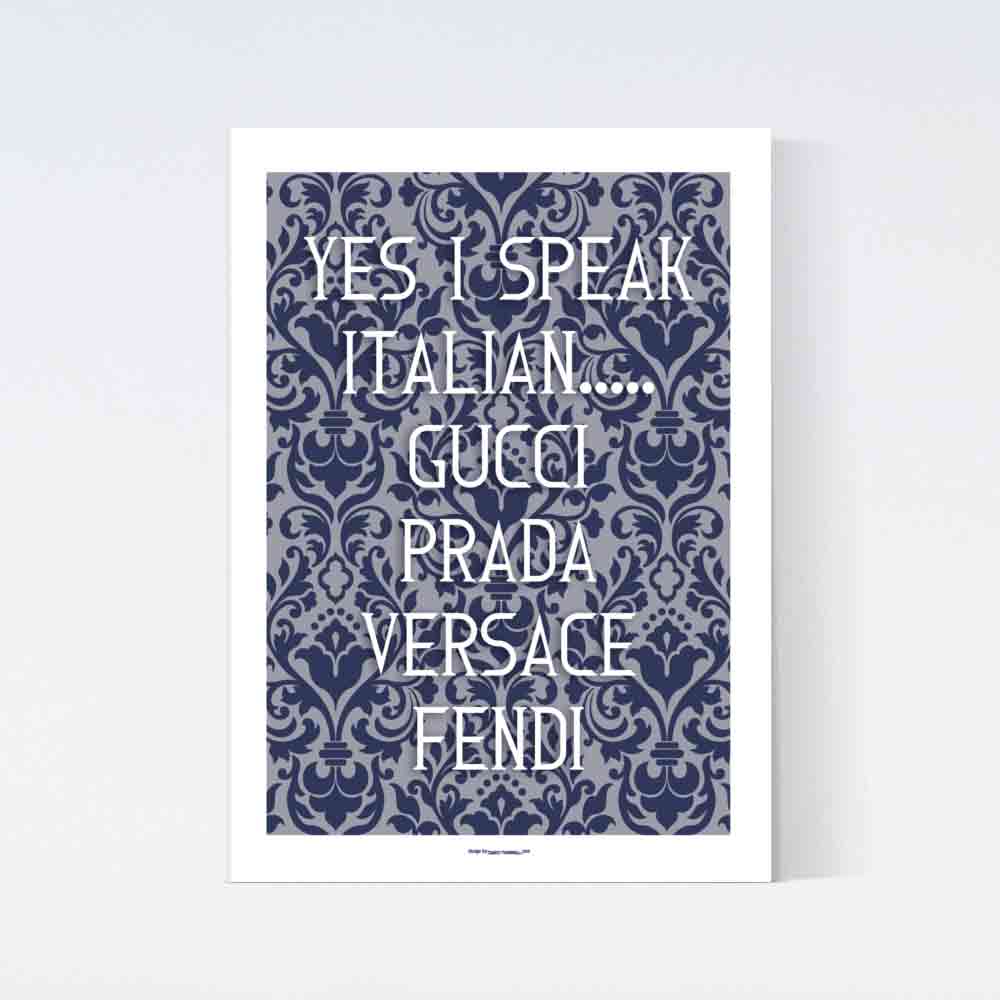 Yes I Speak Fashion Poster