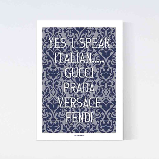 Yes I Speak Fashion Poster