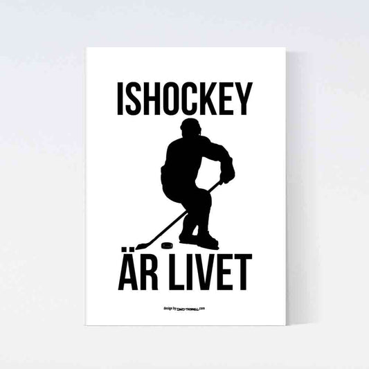 Ishockey Är Livet Poster